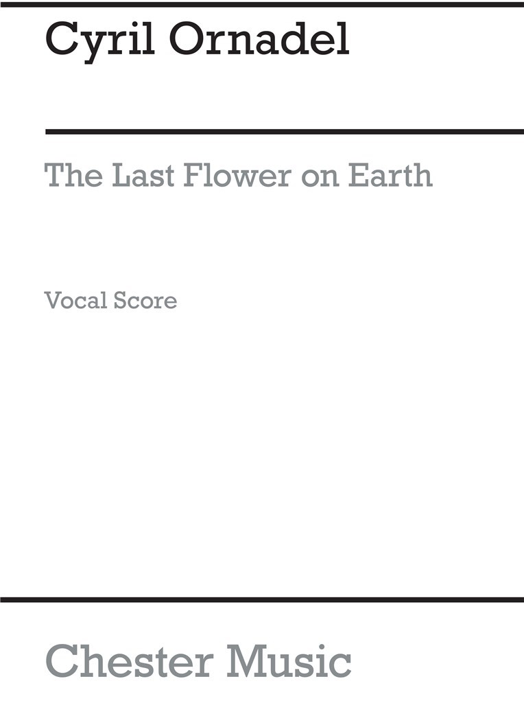 The Last Flower On Earth Vocal Score